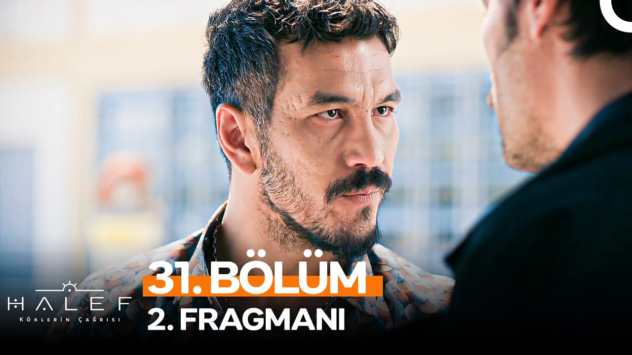 Halef: Köklerin Çağrısı 31. Bölüm 2. Fragmanı