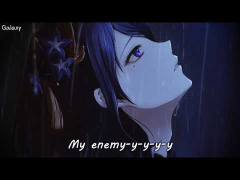 「Nightcore」→ Enemy  (Female Version) - (Lyrics)
