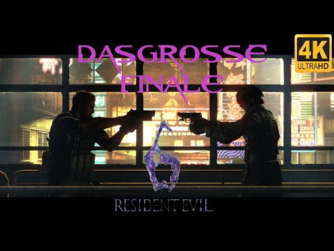 Let's Play Resident Evil 6! Das große Finale! [Coop] [PC] [4K] [Deutsch]