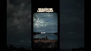 oração para libertação! #fe #amor #mensagem #reflexão #motivacional #paz #quaresma #curiosidades