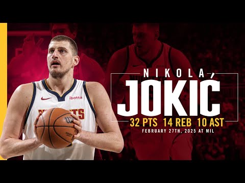 Nikola Jokić Full Game Highlights vs. Bucks 📺 | 2/27/25