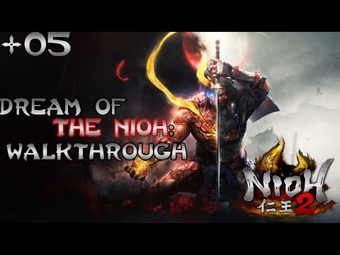 Nioh 2 - Dream of the Nioh Walkthrough | Part 5 - Shadow Story Missions
