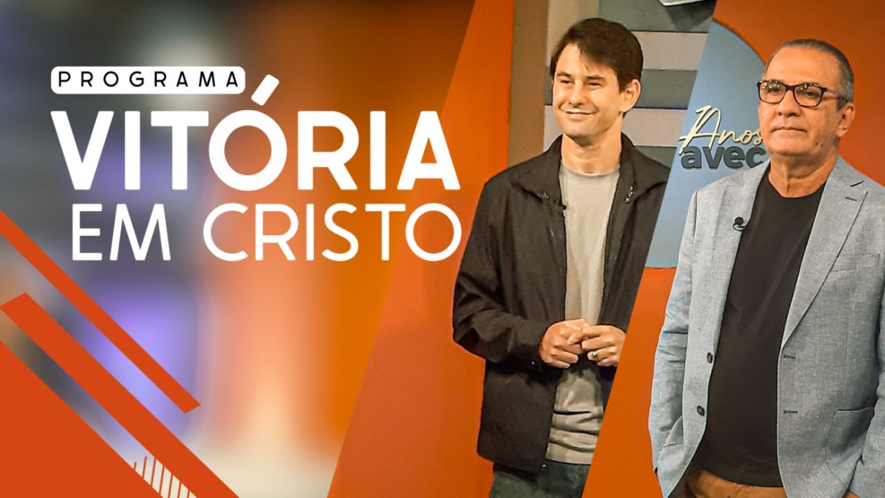 PROGRAMA VITÓRIA EM CRISTO | 28.12.24