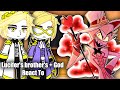 Archangels React To Lucifer Morningstar Lucifer S Brother S And God Hazbin Hotel Gacha React