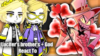 Archangels React To Lucifer Morningstar | Lucifer's brother's and God | Hazbin Hotel | Gacha React