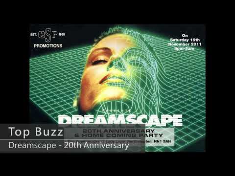 Top Buzz - Dreamscape   20th Anniversary