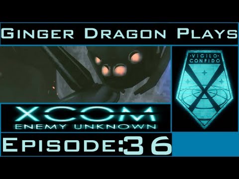 Ginger Dragon Plays: XCOM Enemy Unknown [Episode 36: Scared Sectopod]