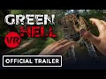Green Hell VR - Official Gameplay Trailer | Summer of Gaming 2021