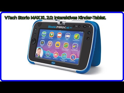 BEWERTUNG (2025): VTech Storio MAX XL 2.0: Interaktives Kinder-Tablet.. WESENTLICHE Einzelheiten