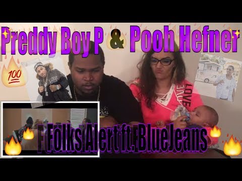 Preddy Boy P x Pooh Hefner - Folks Alert ft. BlueJeans REACTION