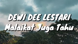 Download lagu Dewi Dee Lestari - Malaikat Juga Tahu (Lirik) mp3