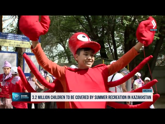 Kazakistan’da 3,2 milyon okul öğrencisi yaz tatili kamplarına gidebilecek