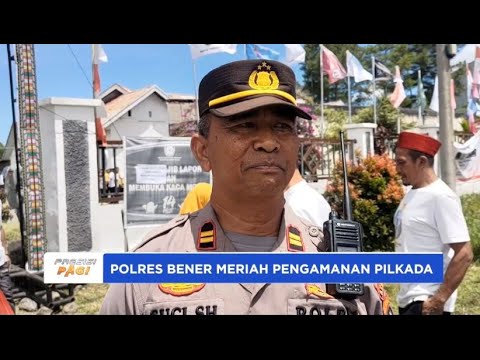 POLRES BENER MERIAH PENGAMANAN PENDAFTARAN PASLON