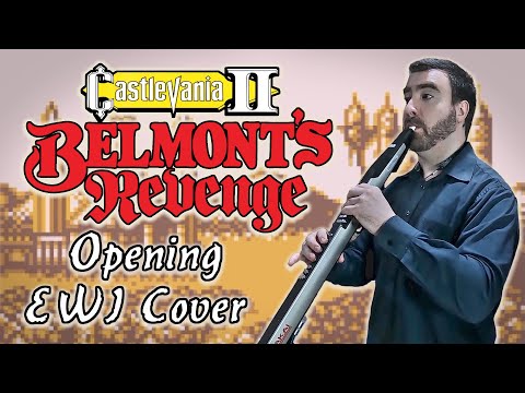 Castlevania II: Belmont's Revenge - 'Opening' EWI Cover