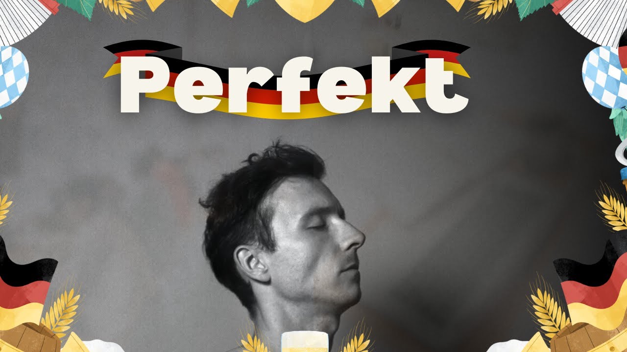 Das Perfekt