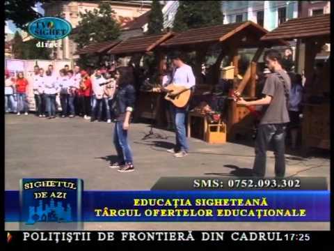 Sighetul de Azi 17 Iunie - Educatia sigheteana Targul ofertelor educationale