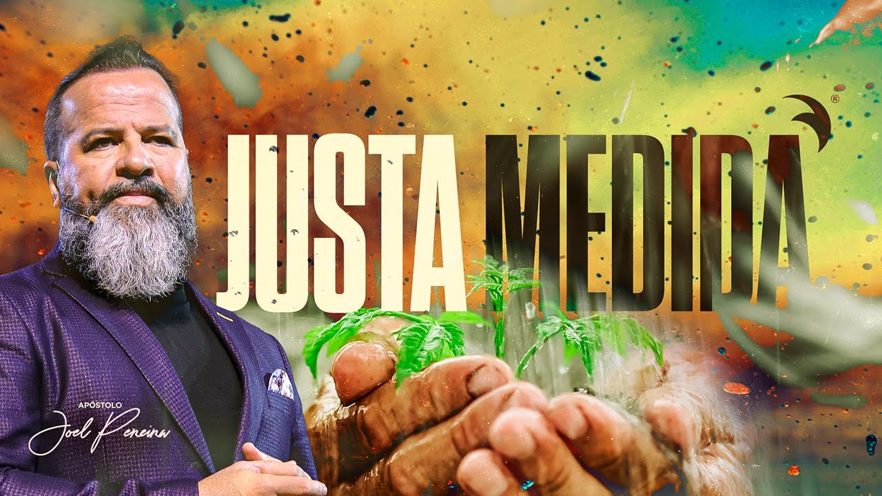 Justa Medida | Discipulado Rompendo Limites | Joel Pereira