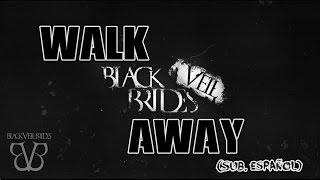 "Black Veil Brides - Walk Away ( Sub.Español)" / By Unholy Lyrics