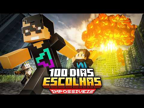 Sobrevivi 100 dias com o MOD DAS ESCOLHAS IMPOSSIVEIS no Minecraft - O FILME