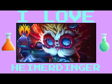 I LOVE HEIMERDINGER!