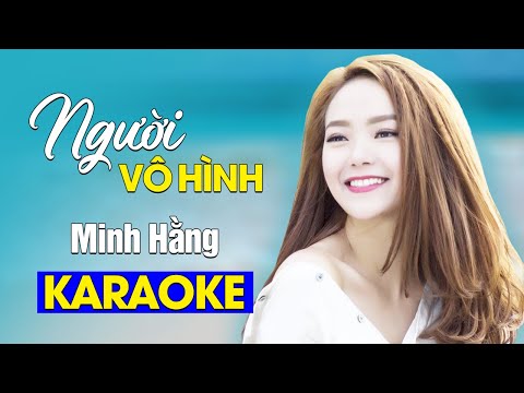 Người Vô Hình(Karaoke) - Minh Hằng