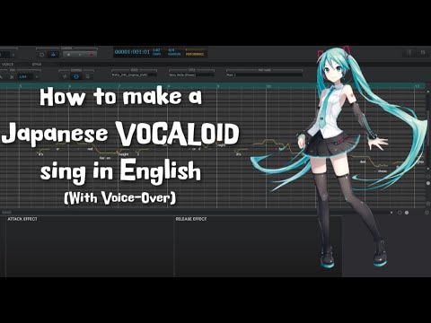 VOCALOID Tutorial: How to make Japanese VOCALOIDs sing in 'English' (With Voice-Over)
