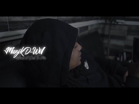Muzik D-Will "What U Did To Me" (Official Music Video)
