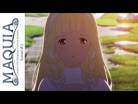 Maquia, When the Promised Flower Bloom - Extrait 2 VF