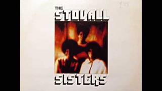 The Stovall Sisters - Hang On In There