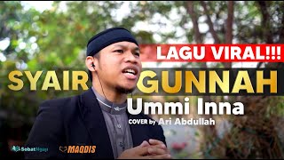 Download lagu LAGU VIRAL!!! Cover SYAIR GUNNAH Ummi Inna Ari Abdullah Metode Maqdis mp3