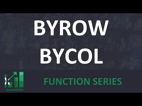 BYROW & BYCOL - Excel Function Series