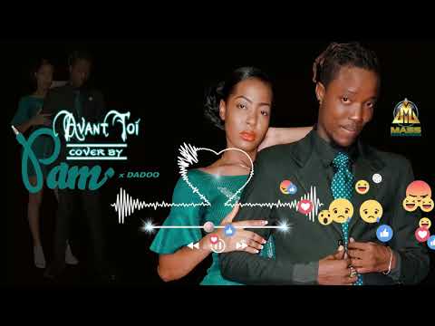 Avant toi " vitaa &  slimane " cover by PAM ft Dadoo - video lyrics officiel