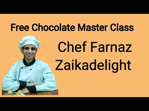 Free Chocolate Master Class | Chef Farnaz Zaikadelight