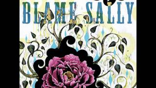 Devil to Pay- Blame Sally