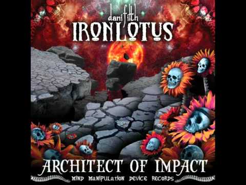 Iron Lotus - Architect Of Impact