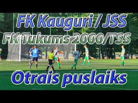 FK Kauguri/JSS - FK Tukums 2000/TSS (2nd half 17.06.2018)