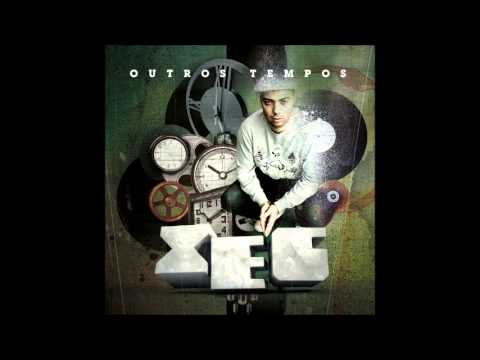 12 - Xeg (feat. El Loko & Nokas) - O Que Eu Sinto (Outros Tempos)