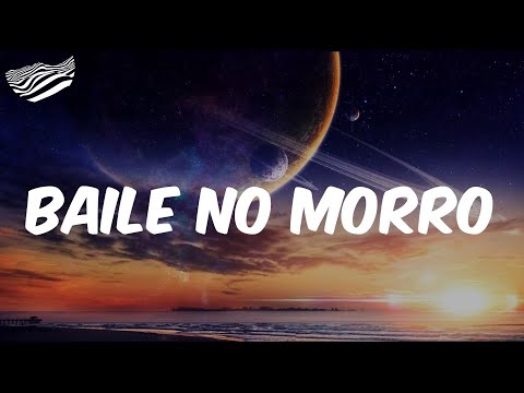 Baile no Morro  (Letra) - MC Tairon
