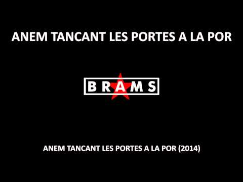 Anem tancant les portes a la por [BRAMS]