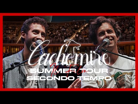 CACHEMIRE SUMMER TOUR - Il Film - Secondo Tempo