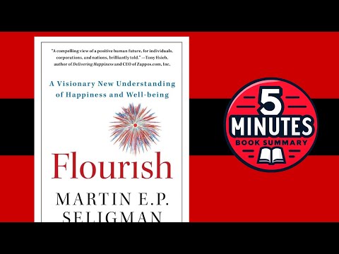 Flourish by Martin E. P. Seligman | 5 minutes Book Summary