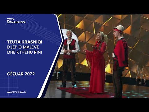 Teuta Krasniqi - Djep o maleve dhe kthehu rini (Gëzuar 2022)