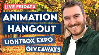 🔴 Fall Animation Hangout - 1 Week to Lightbox Expo