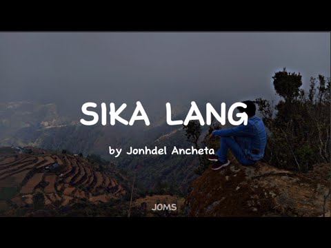 Sika Lang covered by Jonhdel Ancheta | Igorot Song | Music Joms