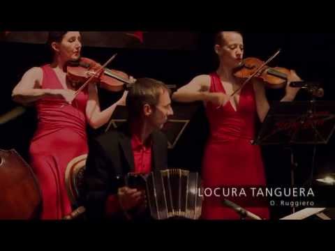 Locura Tanguera  - Locura Tanguera (O. Ruggiero)