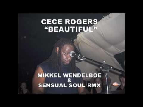 Cece Rogers "Beautiful" Wendeboe & Sensual Soul remix