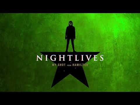 Hamilton - My Shot (Cover by NIGHTLIVES)