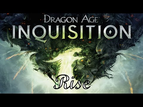 Ren Sings: Rise - Dragon Age Inquisition - (2016)