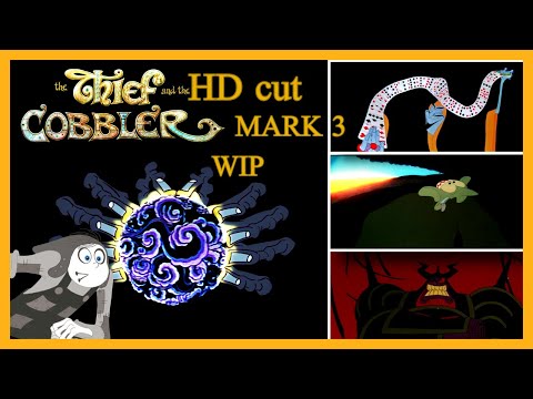 The Thief and the Cobbler: HD cut mark 3 | WIP 1