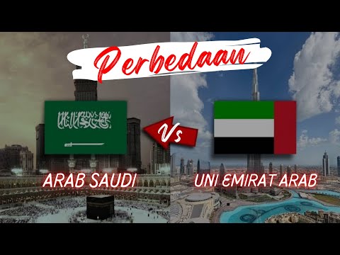Perbedaan Arab Saudi dan Uni Emirat Arab – Yayayiyiya Info Kilat